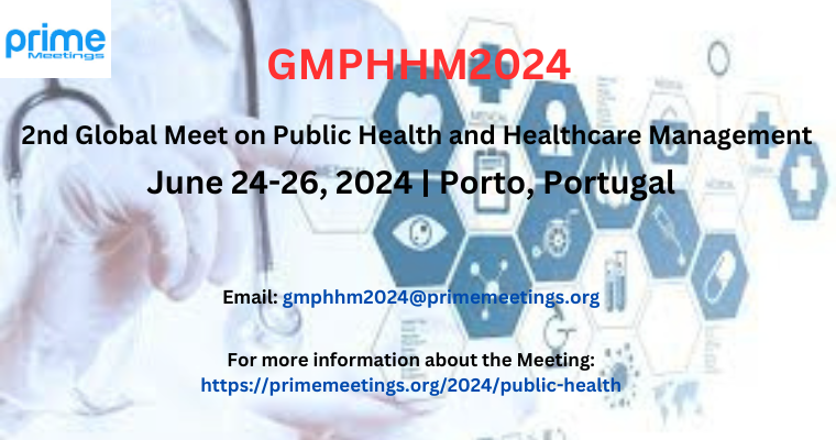2nd Global Meet on Public Health and Healthcare Management